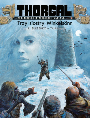 Thorgal – Młodzieńcze Lata. Tom 1. Trzy siostry Minkelsönn