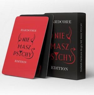 Nie Masz Psychy Hardcore Edition - Dodatek
