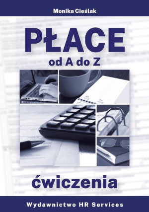 Płace od A do Z - ćwiczenia w.rozszerzone