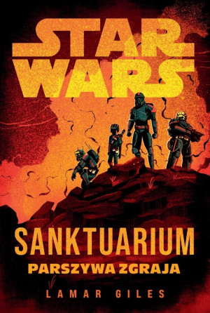 Star Wars. Sanktuarium. Parszywa Zgraja