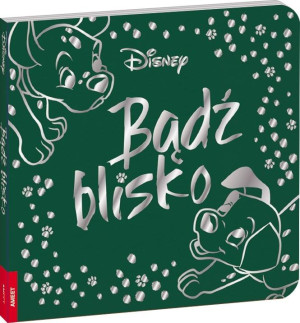 Disney Classic. Bądź blisko