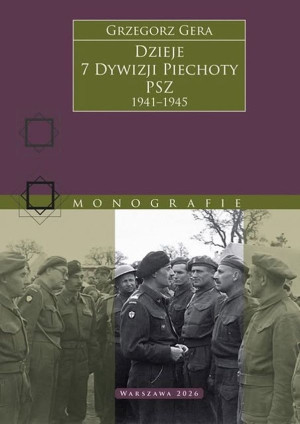 Dzieje 7 Dywizji Piechoty PSZ 1941–1945