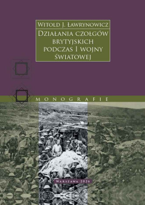 Działania czołgów brytyjskich podczas I wojny światowej