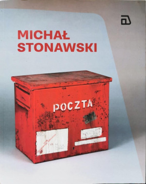 Michał Stonawski. Katalog wystawy