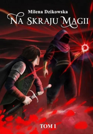 Na skraju magii T.1 w.2 uzupełnione