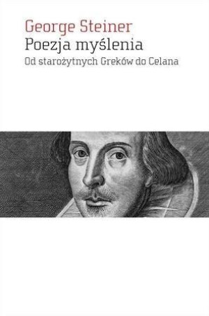 Poezja myślenia Od starożytnych Greków do Celana
