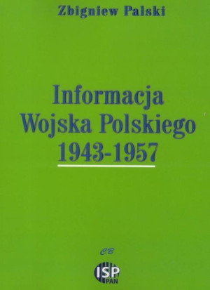 Informacja Wojska Polskiego 1943-1957
