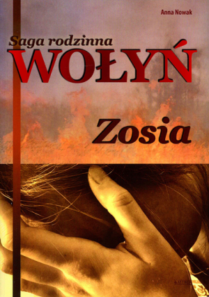 Saga rodzinna Wołyń Zosia