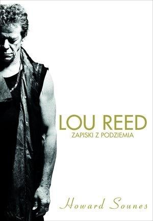 Lou Reed Zapiski z podziemia