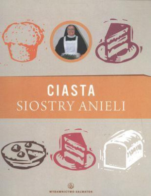 Ciasta siostry Anieli
