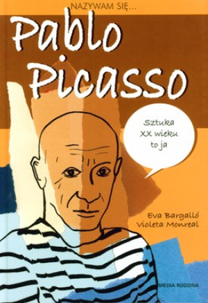 Nazywam się Pablo Picasso