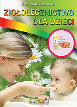 Ziołolecznictwo dla dzieci
