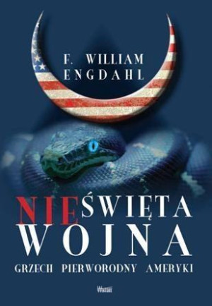 Nieświęta wojna Grzech pierworodny Ameryki