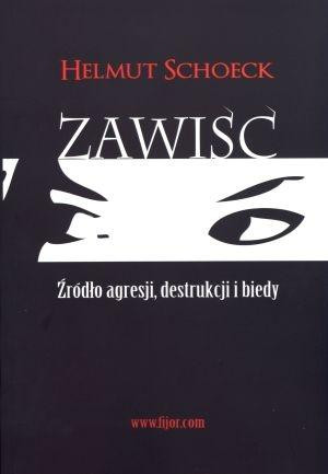 Zawiść Źródło agresji, destrukcji i biedy