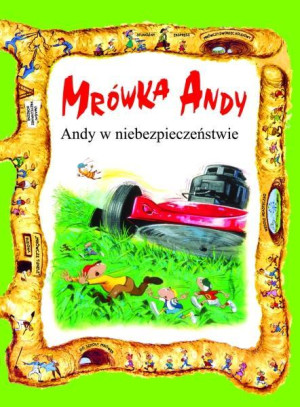 Mrówka Andy/Andy w niebezpieczeństwie