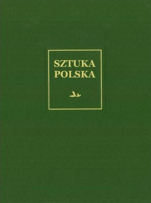 Sztuka polska Tom 3 Renesans i manieryzm