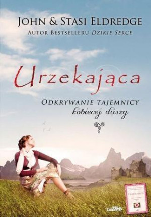 Urzekająca Odkrywanie tajemnicy kobiecej duszy