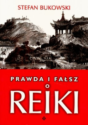 Prawda i fałsz o Reiki
