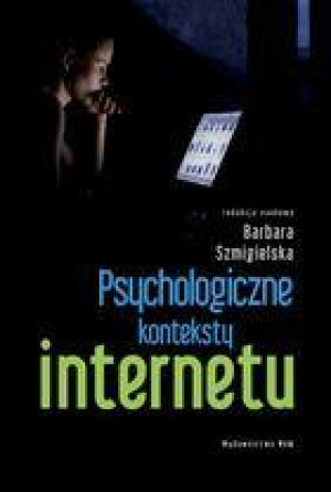 Psychologiczne konteksty internetu