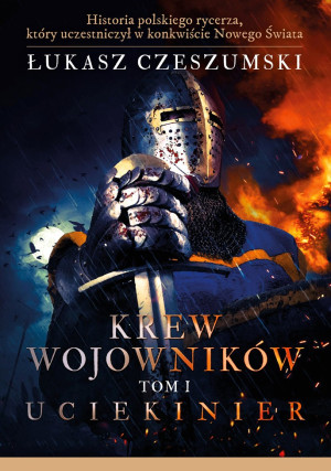 Krew wojowników Tom 1 Uciekinier