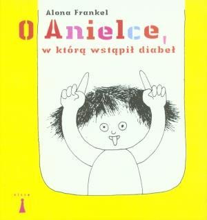 O Anielce w którą wstąpił diabeł