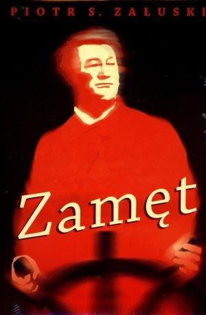 Zamęt Opowieść o czasach i życiu Mickiewicza