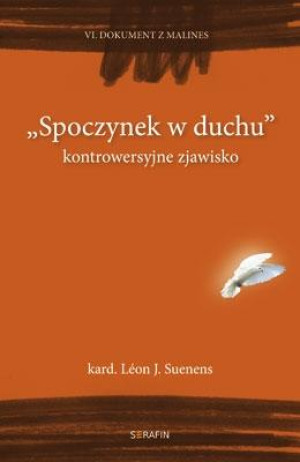 Spoczynek w duchu Kontrowersyjne zjawisko