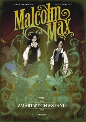Malcolm Max Tom 2 Zmartwychwstanie