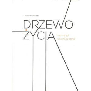 Drzewo życia Tom 2 lata 1940-1942