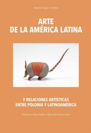 Arte de la América Latina y relaciones artísticas entre Polonia y Latinoamerica