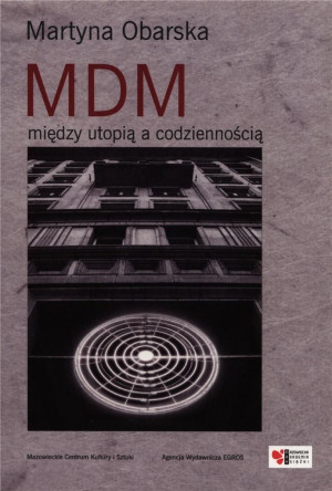 MDM Między utopią i codziennością