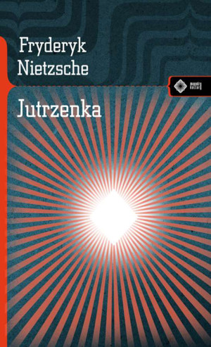 Jutrzenka Myśli o przesądach moralnych.