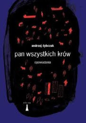 Pan wszystkich krów Opowiadania