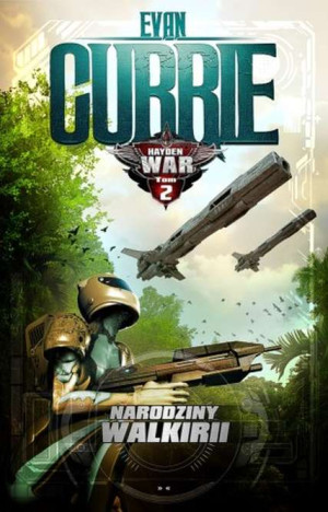 Hayden War. Narodziny Walkirii