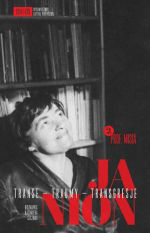 Janion Transe - traumy - transgresje 2 Prof. Misia