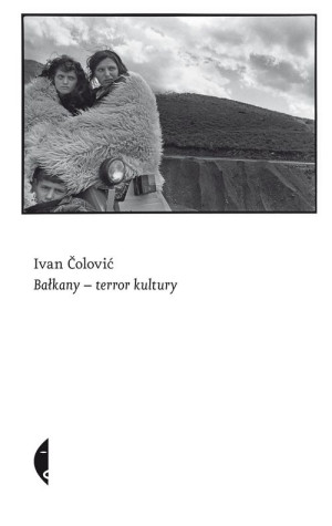 Bałkany- terror kultury