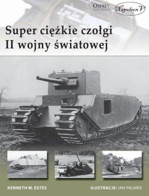 Superciężkie czołgi II wojny światowej