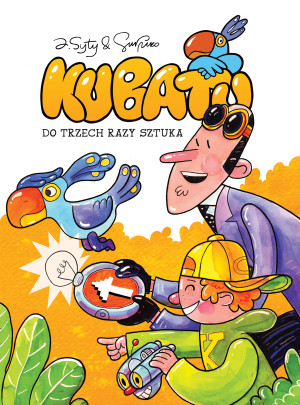 Kubatu Tom 3 Do trzech razy sztuka