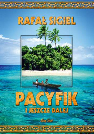 Pacyfik i jeszcze dalej