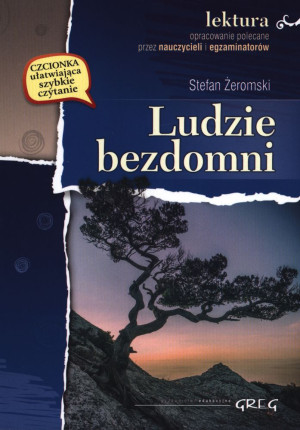 Ludzie bezdomni Wydanie z opracowaniem
