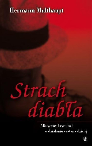 Strach diabła Mistyczny kryminał o działaniu szatana dzisiaj