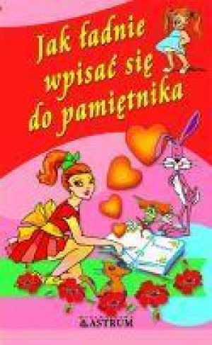 Jak ładnie wpisać się do pamiętnika