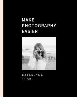 Make Photography Easier