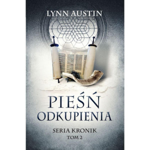 Pieśń odkupienia Seria Kronik Tom 2