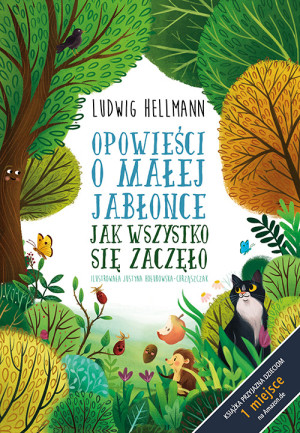 Opowieści o małej jabłonce Jak wszystko się zaczęło