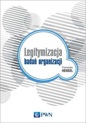 Legitymizacja badań organizacji