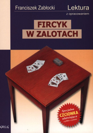Fircyk w zalotach Wydanie z opracowaniem
