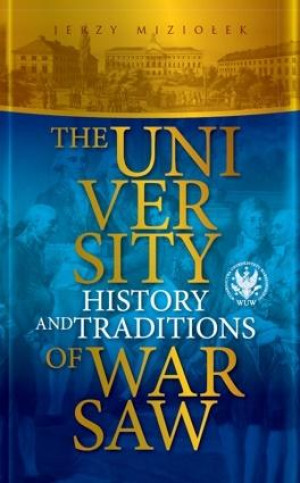 The University of Warsaw History and traditions
