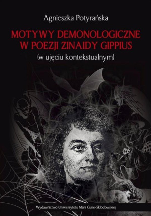 Motywy demonologiczne w poezji Zinaidy Gippius w ujęciu kontekstualnym