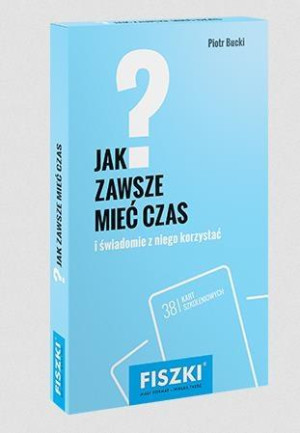 Fiszki Jak zawsze mieć czas
